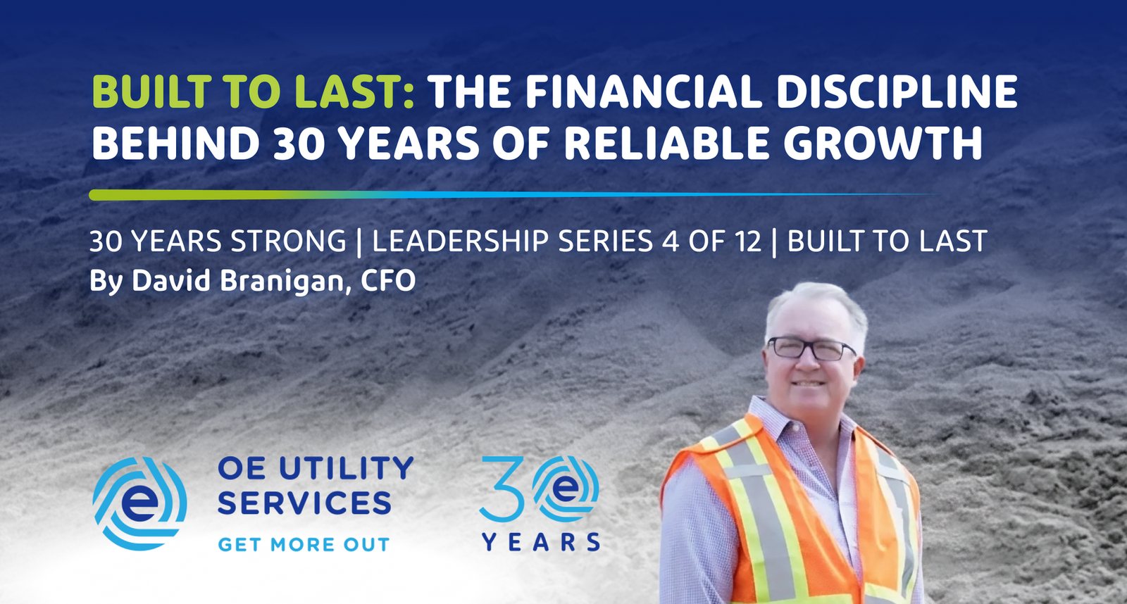 Built to Last: The Financial Discipline Behind 30 Years of Reliable Growth