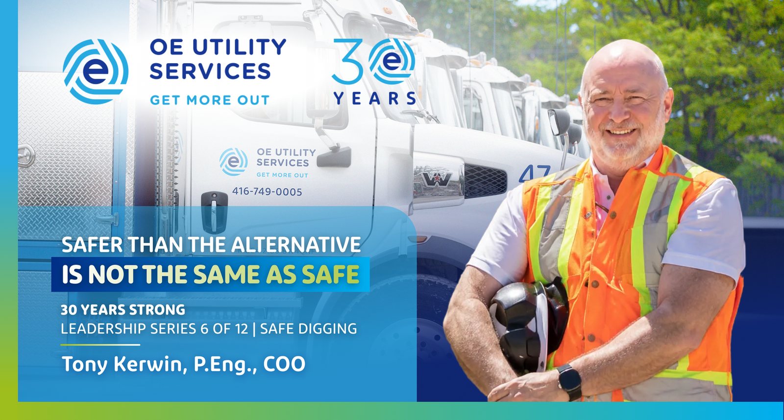 The Most Dangerous Word in Safe Digging: Safer Than the Alternative Is Not the Same as Safe